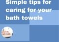 Caring For Your Bath Towels