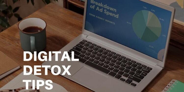 Digital Detox Tips