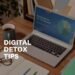 Digital Detox Tips